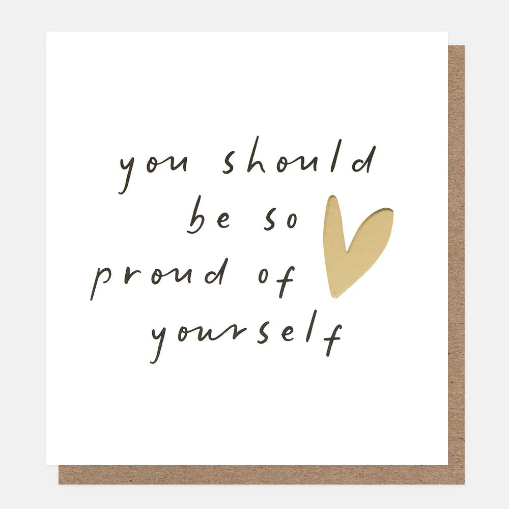 'PROUD OF YOURSELF'