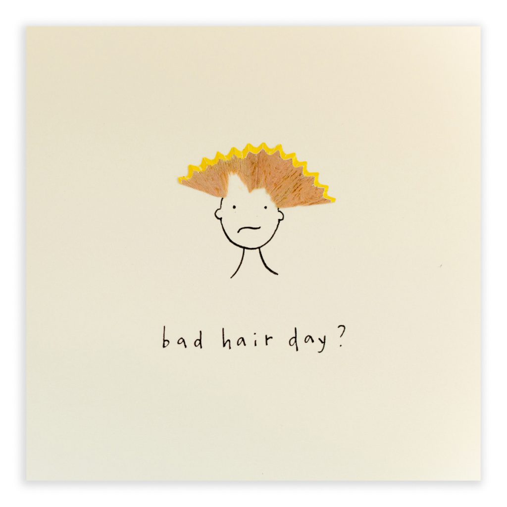 'BAD HAIR DAY'